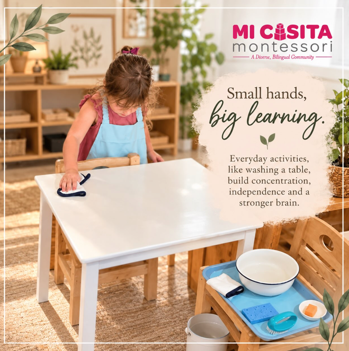 Mi Casita Montessori illustration of a child wiping a table, with the message Small hands, big learning.